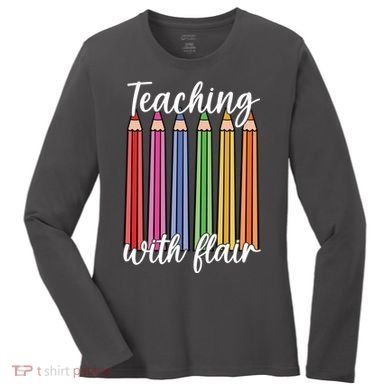 Teaching With Flair Colorful Pencil School Women's Long Sleeve Shirt