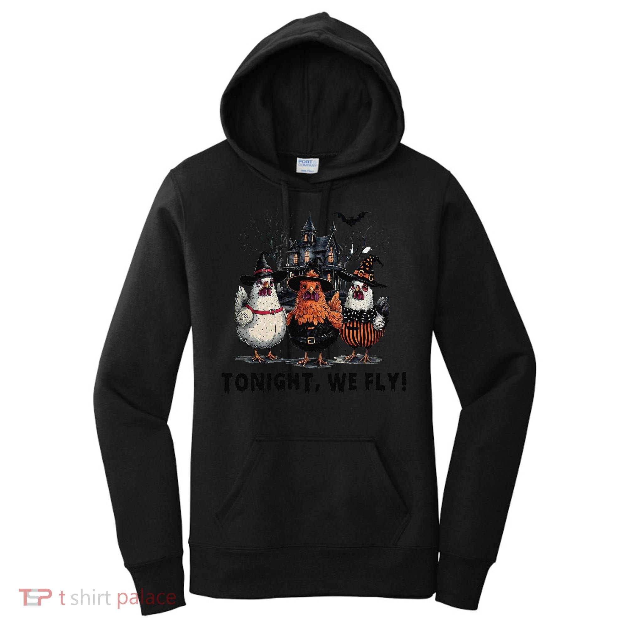 Tonight We Fly Funny Chicken Halloween Spooky Season Women's Hoodie