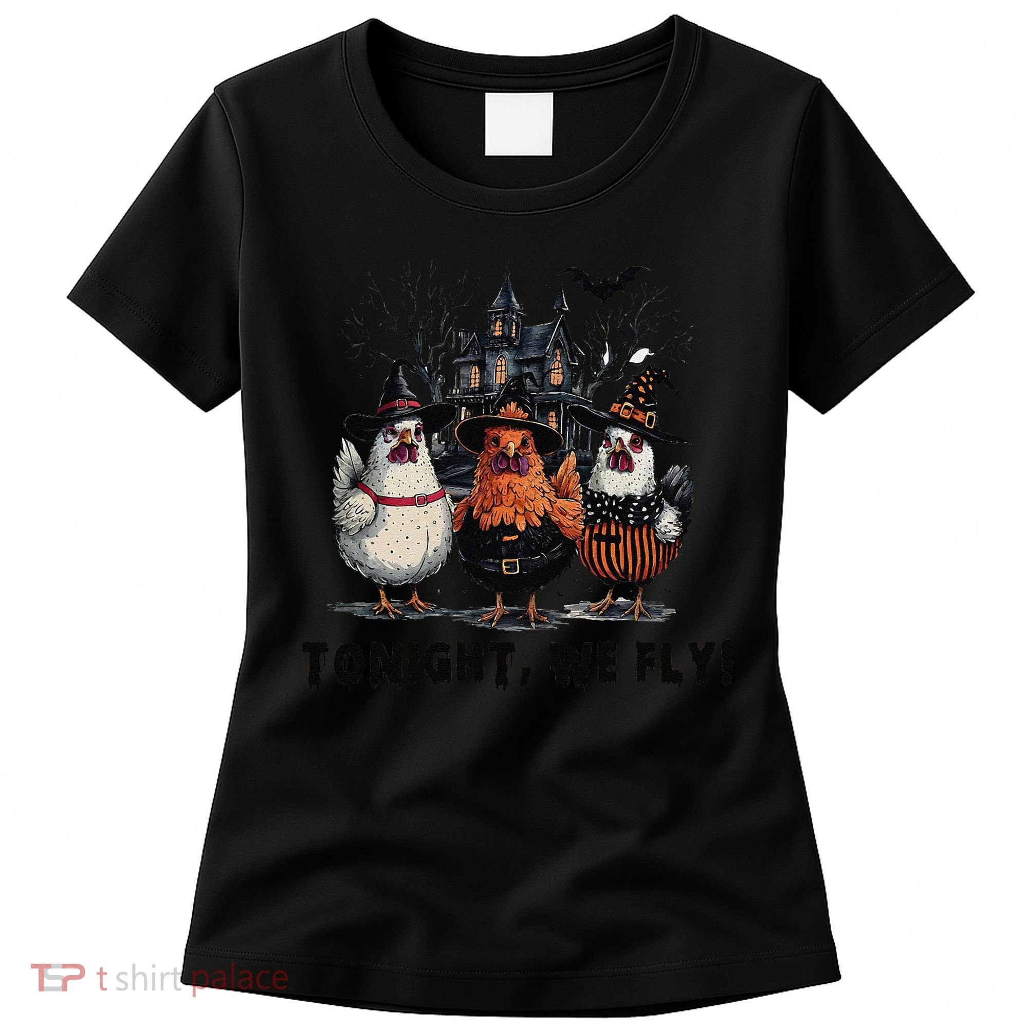 Tonight We Fly Funny Chicken Halloween Spooky Season Women's T-Shirt