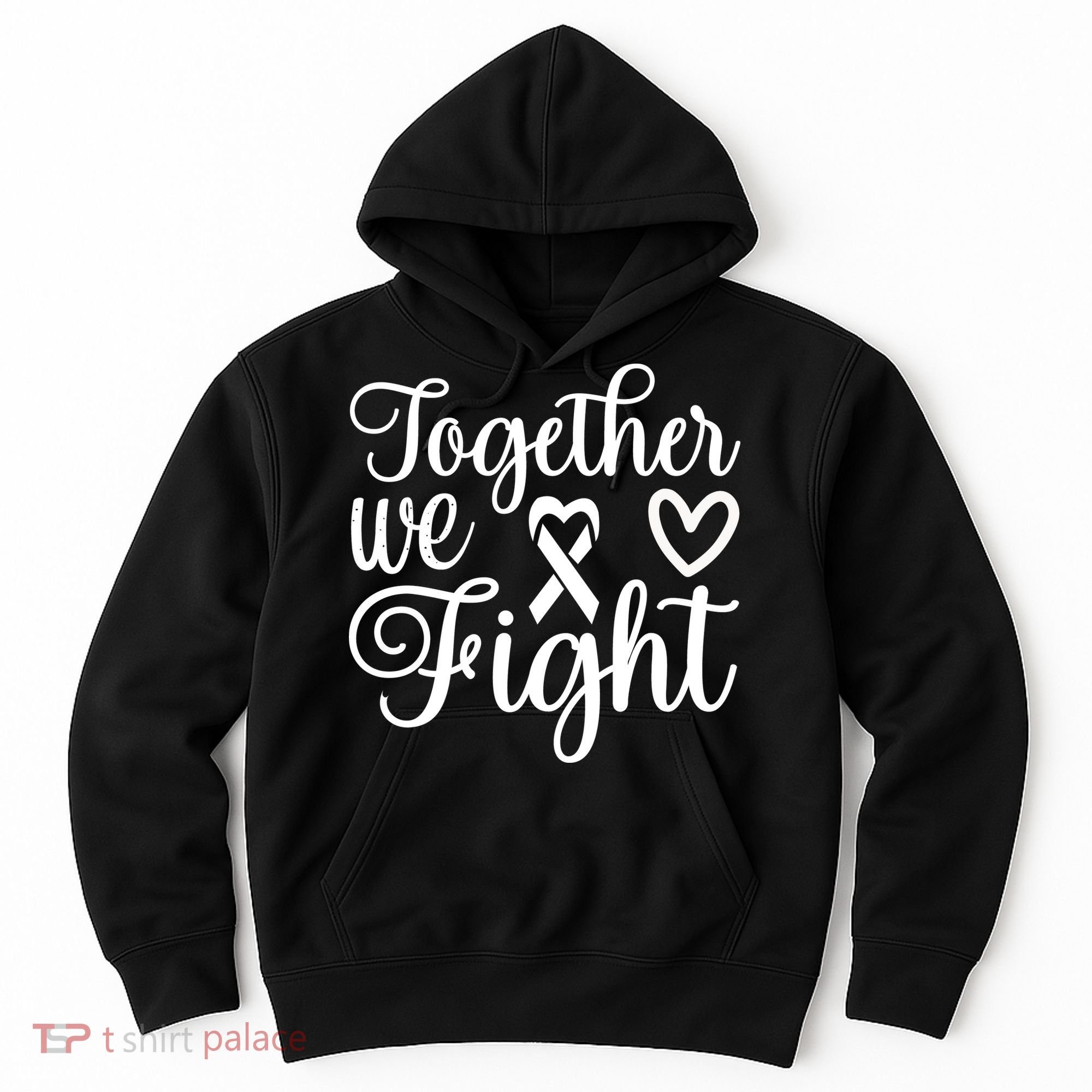 Together We Fight Breast Cancer Awareness Hoodie