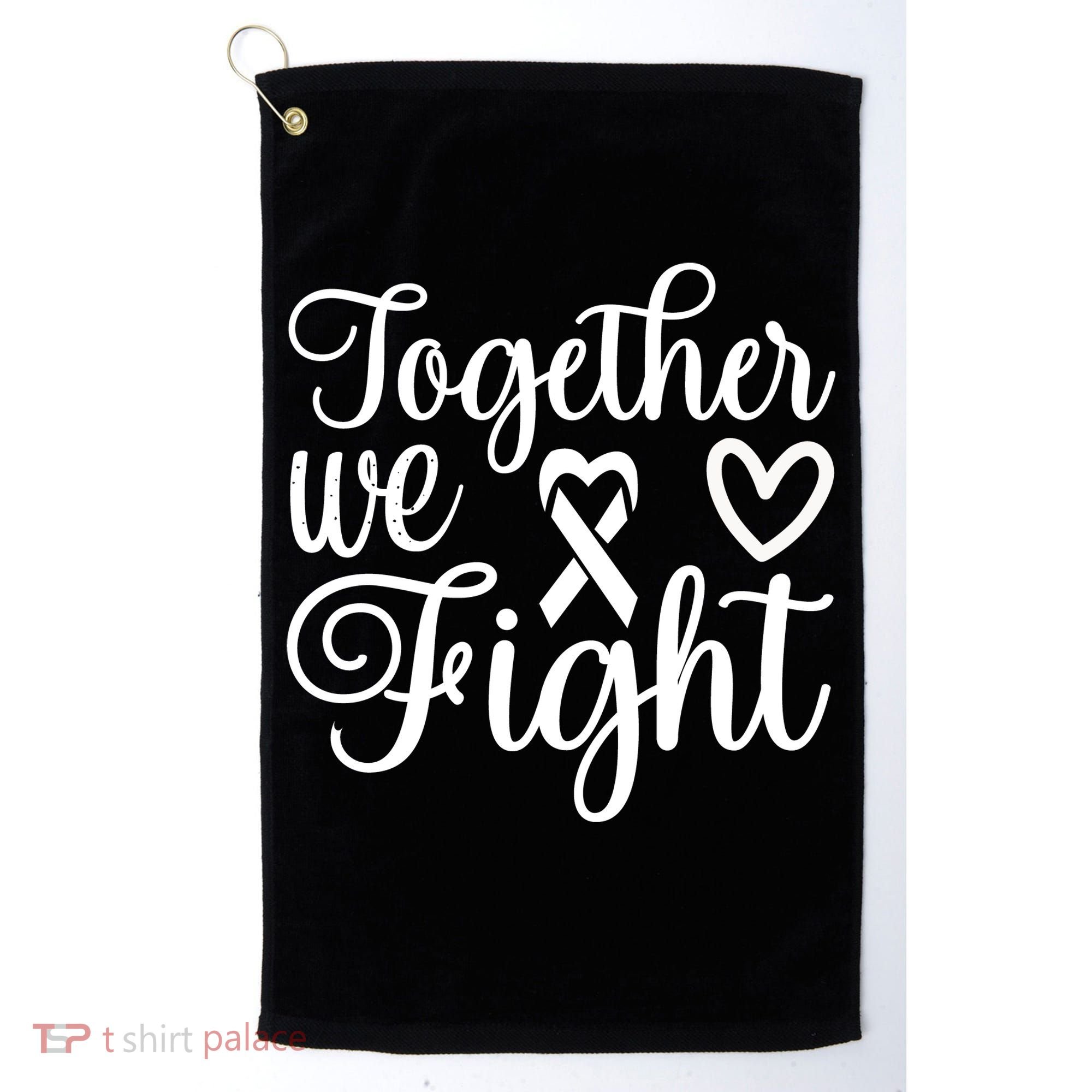 Together We Fight Breast Cancer Awareness Golf Towel