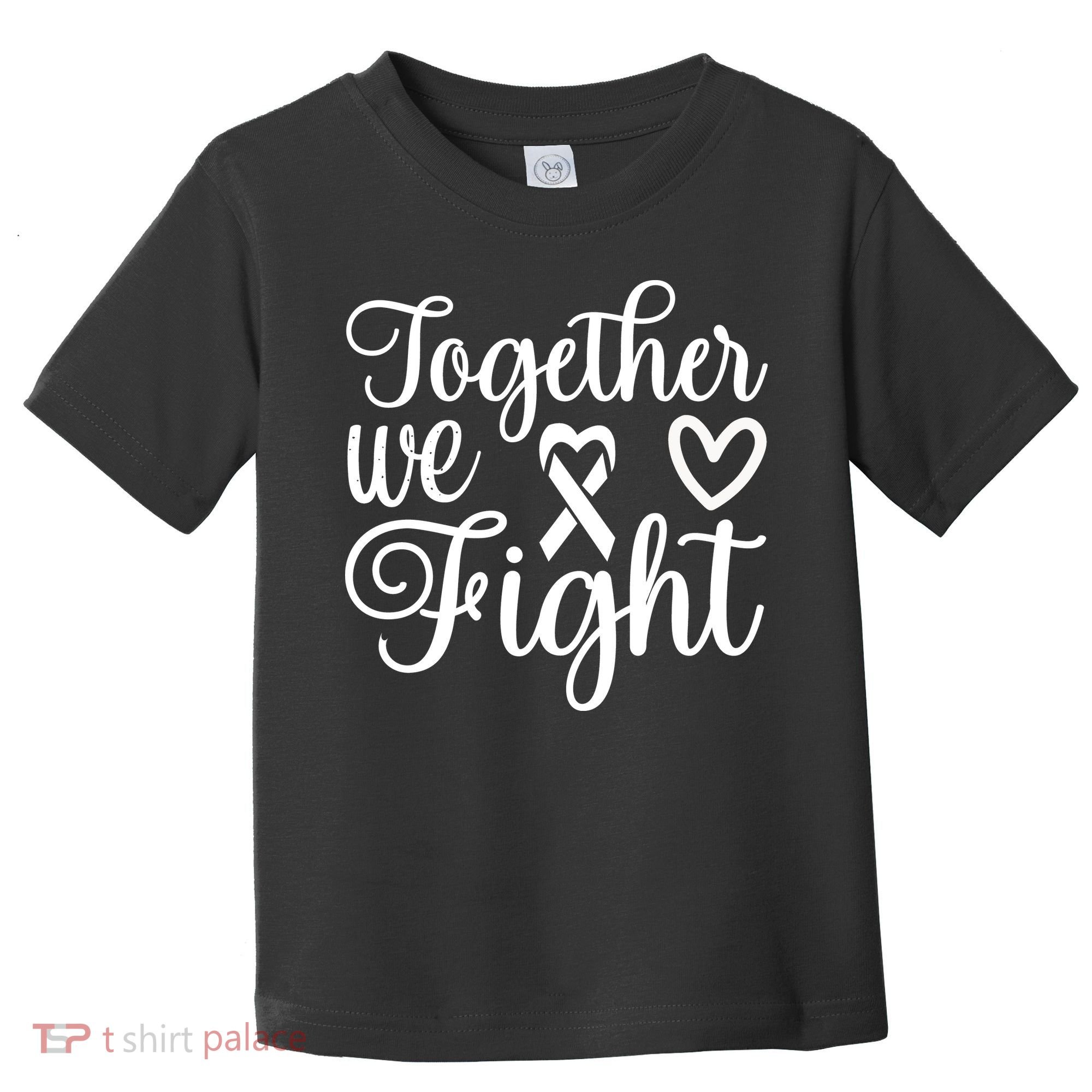 Together We Fight Breast Cancer Awareness Toddler T-Shirt