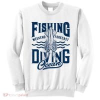 The Weekend Forecast Is Ocean Fishing And Diving Sweatshirt thumb 0