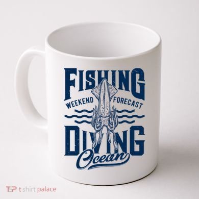 The Weekend Forecast Is Ocean Fishing And Diving Coffee Mug
