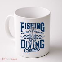 The Weekend Forecast Is Ocean Fishing And Diving Coffee Mug thumb 0