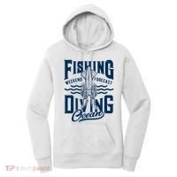 The Weekend Forecast Is Ocean Fishing And Diving Women's Hoodie thumb 0