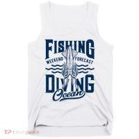 The Weekend Forecast Is Ocean Fishing And Diving Tank Top thumb 0