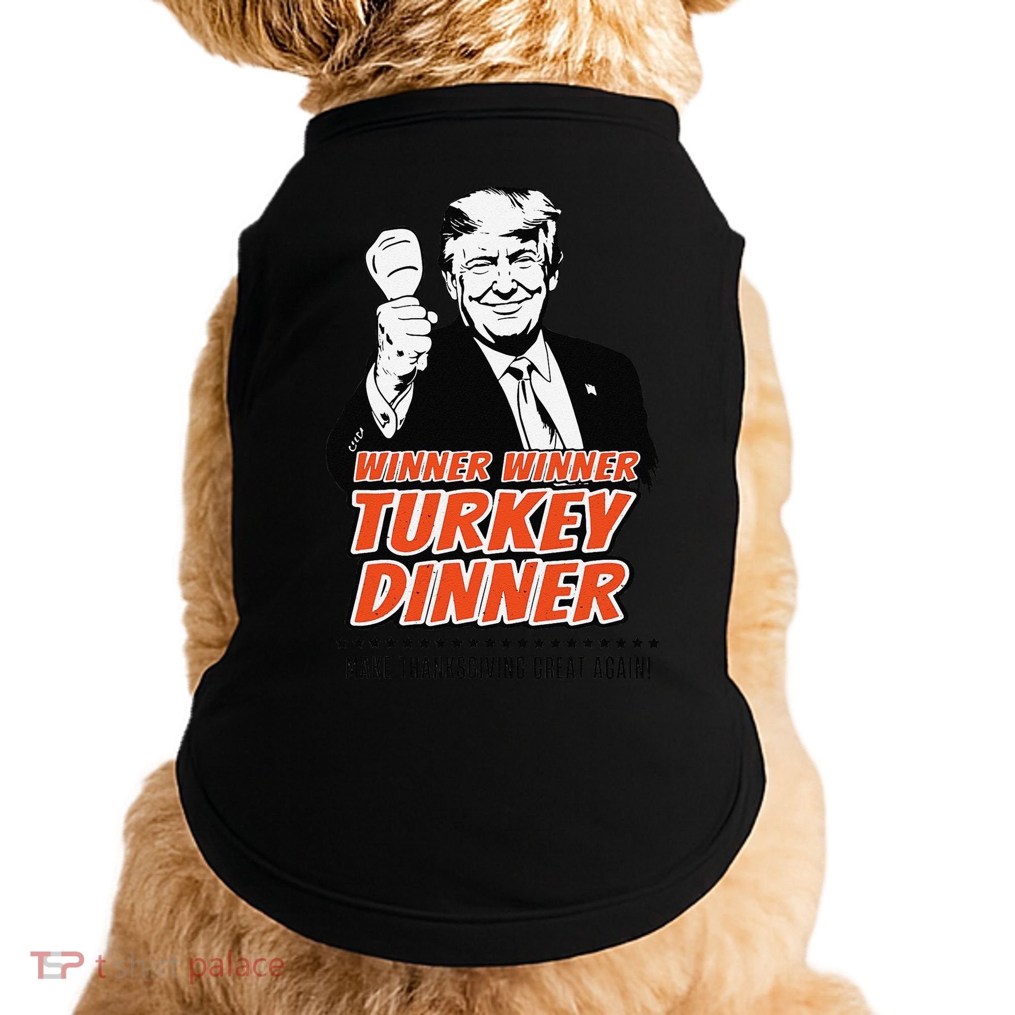 Trump Winner Funny Winner Turkey Dinner Thanksgiving Doggie Tank