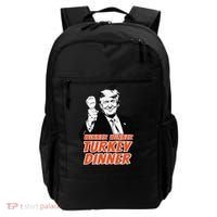 Trump Winner Funny Winner Turkey Dinner Thanksgiving Backpack thumb 0