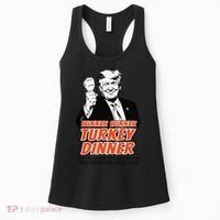 Trump Winner Funny Winner Turkey Dinner Thanksgiving Women's Tank Top thumb 0