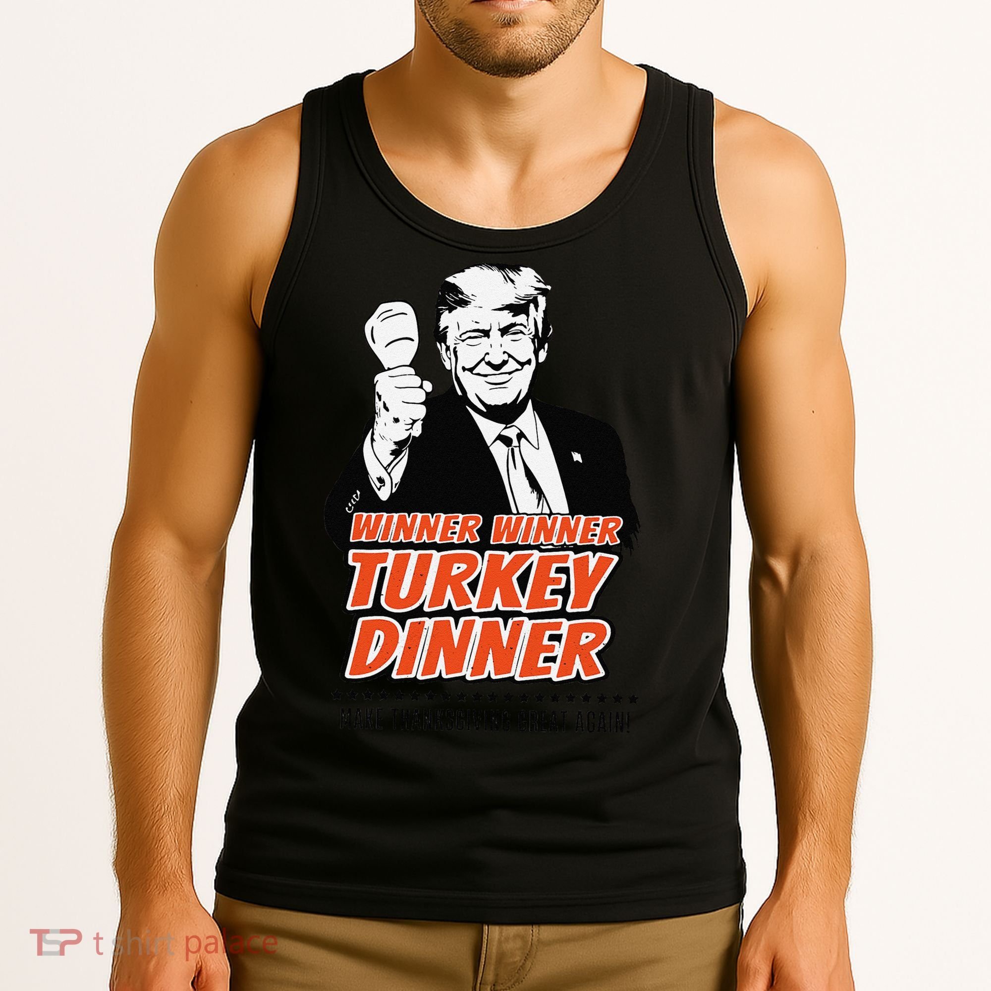 Trump Winner Funny Winner Turkey Dinner Thanksgiving Tank Top