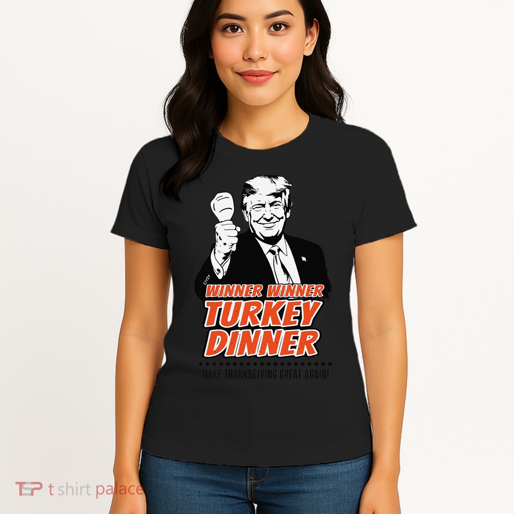 Trump Winner Funny Winner Turkey Dinner Thanksgiving Women's T-Shirt