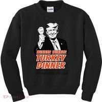 Trump Winner Funny Winner Turkey Dinner Thanksgiving Kids Sweatshirt thumb 0