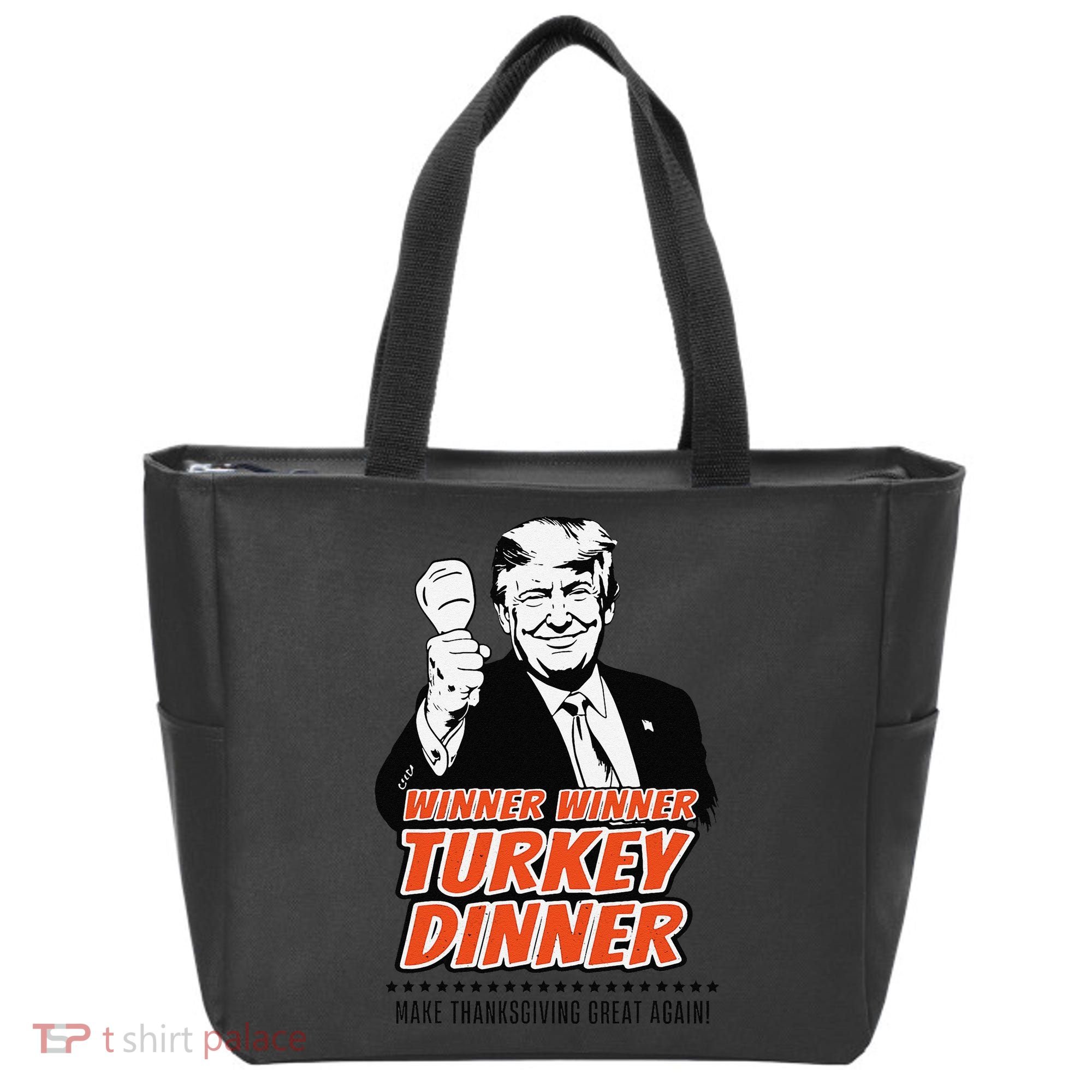 Trump Winner Funny Winner Turkey Dinner Thanksgiving Tote Bag