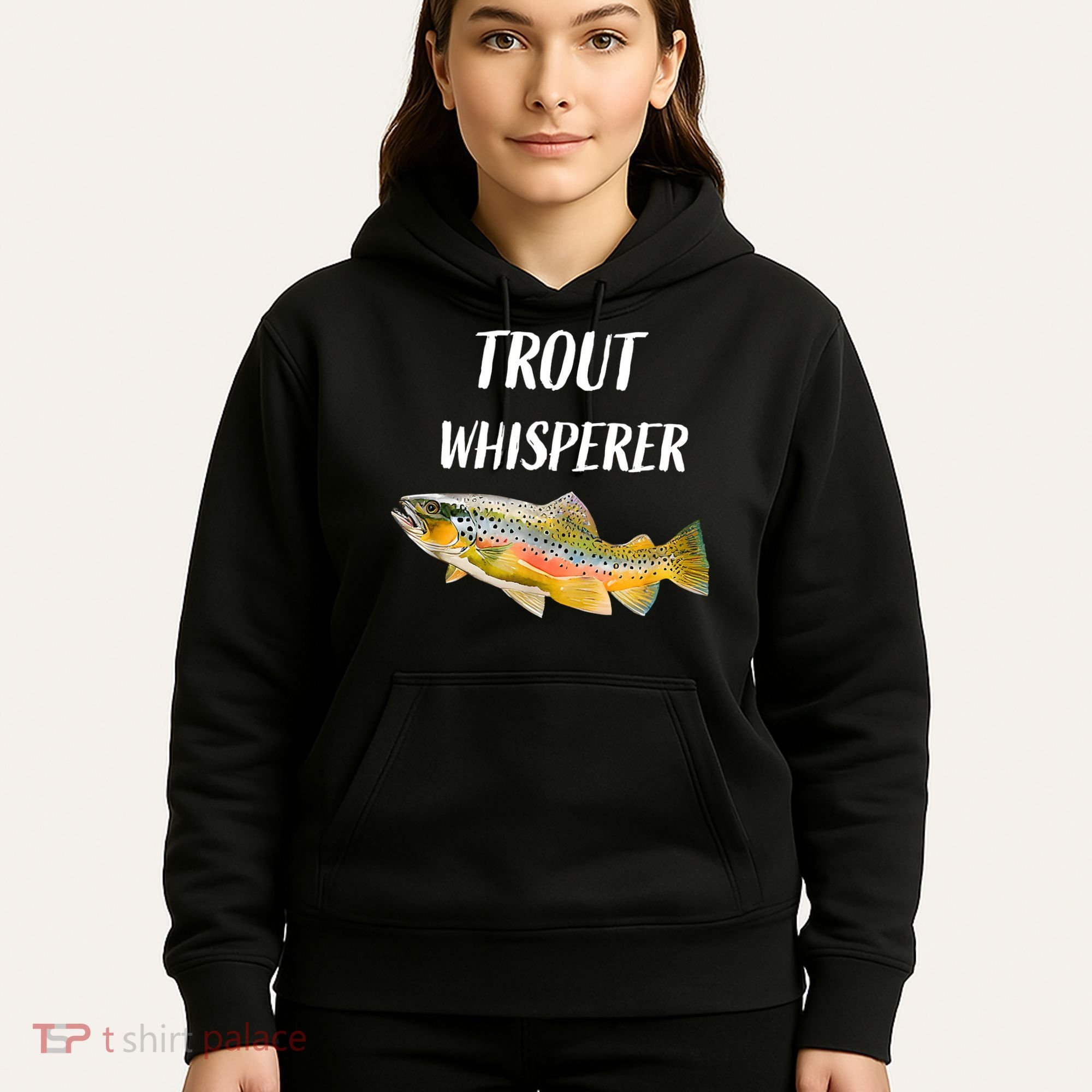 Trout Whisperer Fishing Rainbow Trout Hoodie