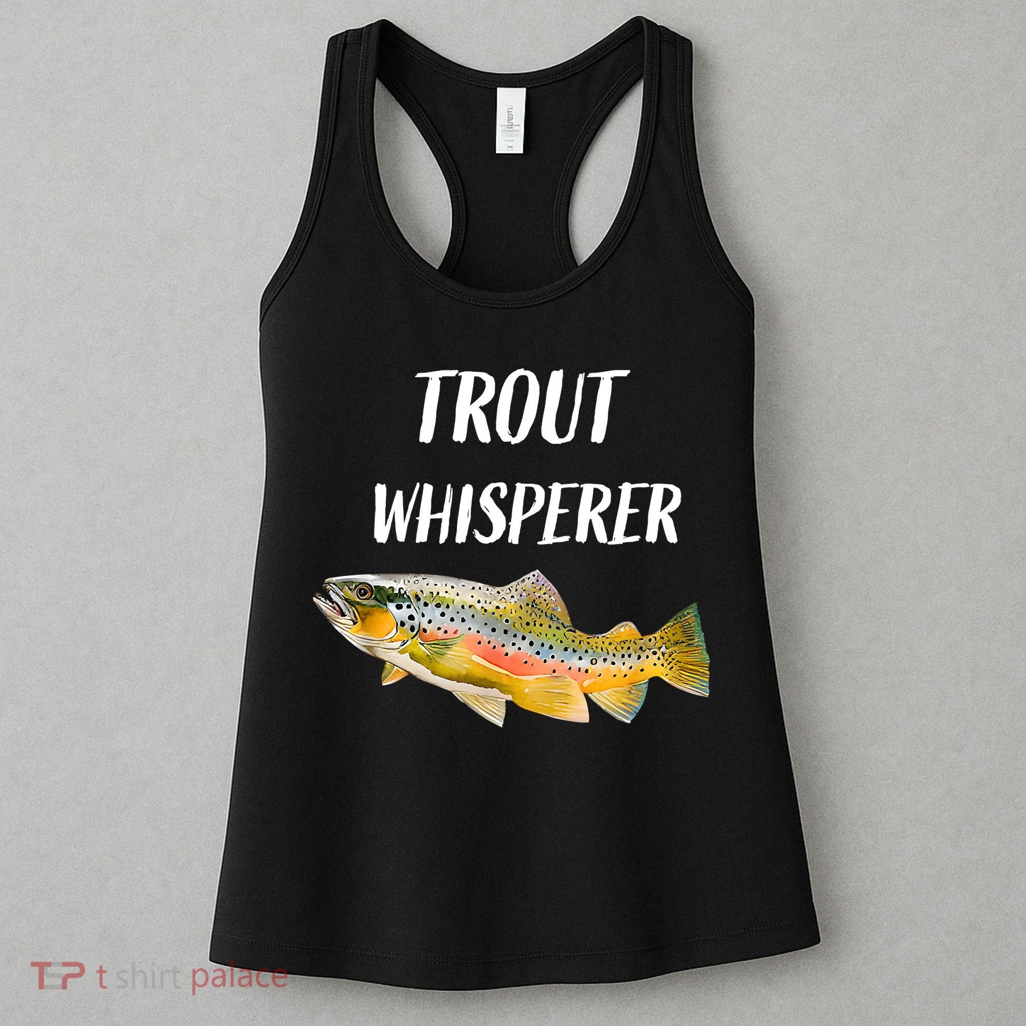 Trout Whisperer Fishing Rainbow Trout Women's Tank Top