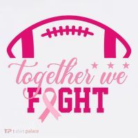 Together We Fight Breast Cancer Awareness Football Ribbon T-Shirt thumb 7