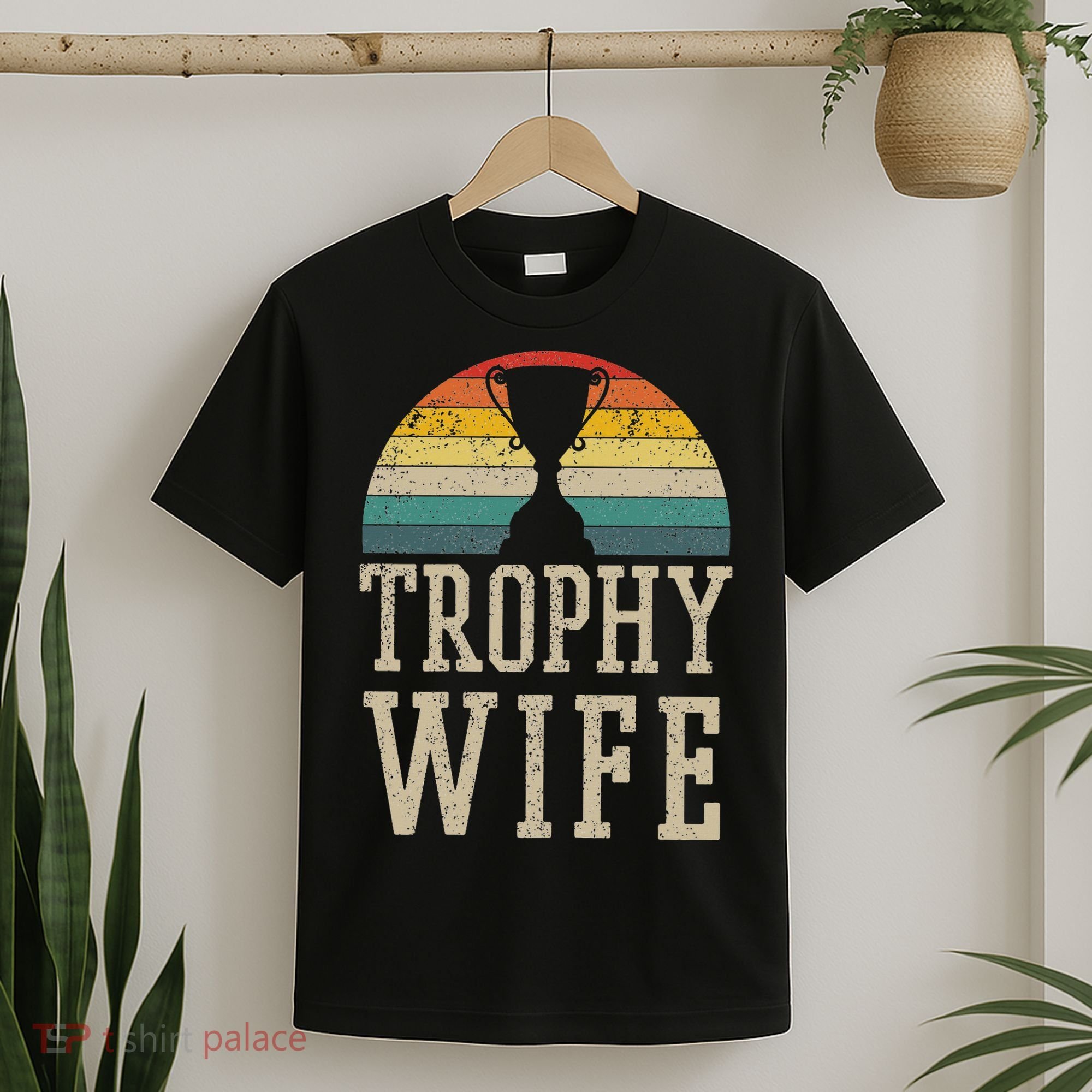Trophy Wife Funny Vintage Wedding Anniversary Gift T-Shirt