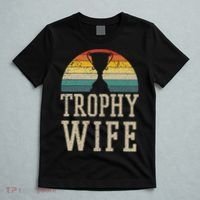 Trophy Wife Funny Vintage Wedding Anniversary Gift T-Shirt thumb 5