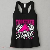 Together We Fight Breast Cancer Awareness Pink Ribbon Wo Women's Tank Top thumb 3