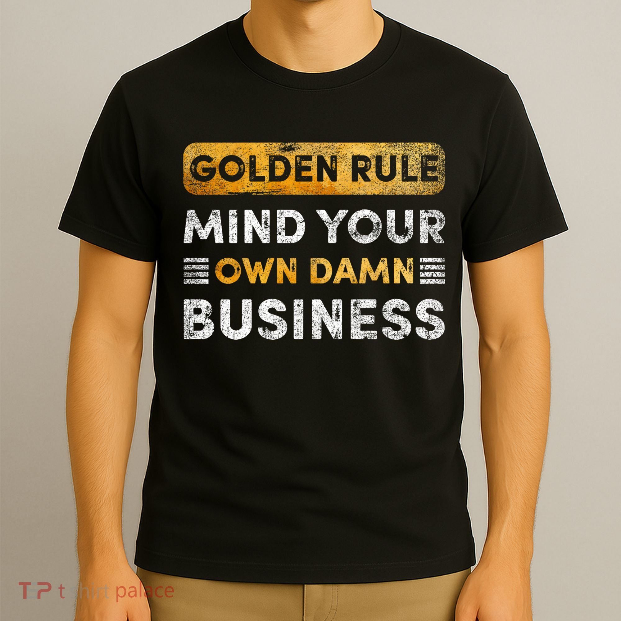 Tim Walz Golden Rule Mind Your Own Damn Business T-Shirt