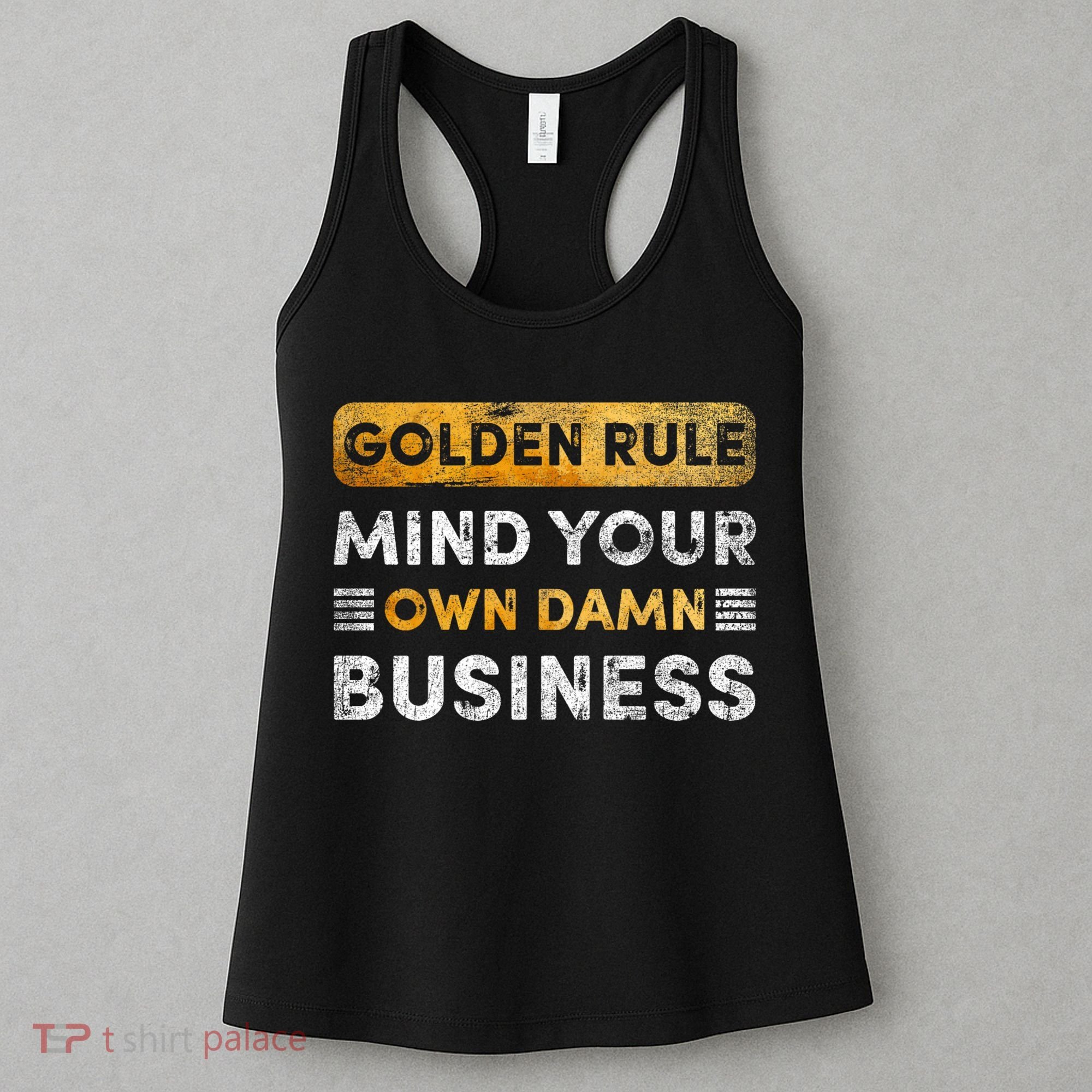 Tim Walz Golden Rule Mind Your Own Damn Business Women's Tank Top
