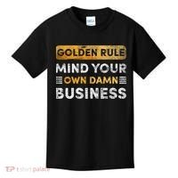 Tim Walz Golden Rule Mind Your Own Damn Business Kids T-Shirt thumb 0