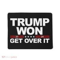 Trump Won Get Over It Trump 2024 Election Mousepad thumb 0
