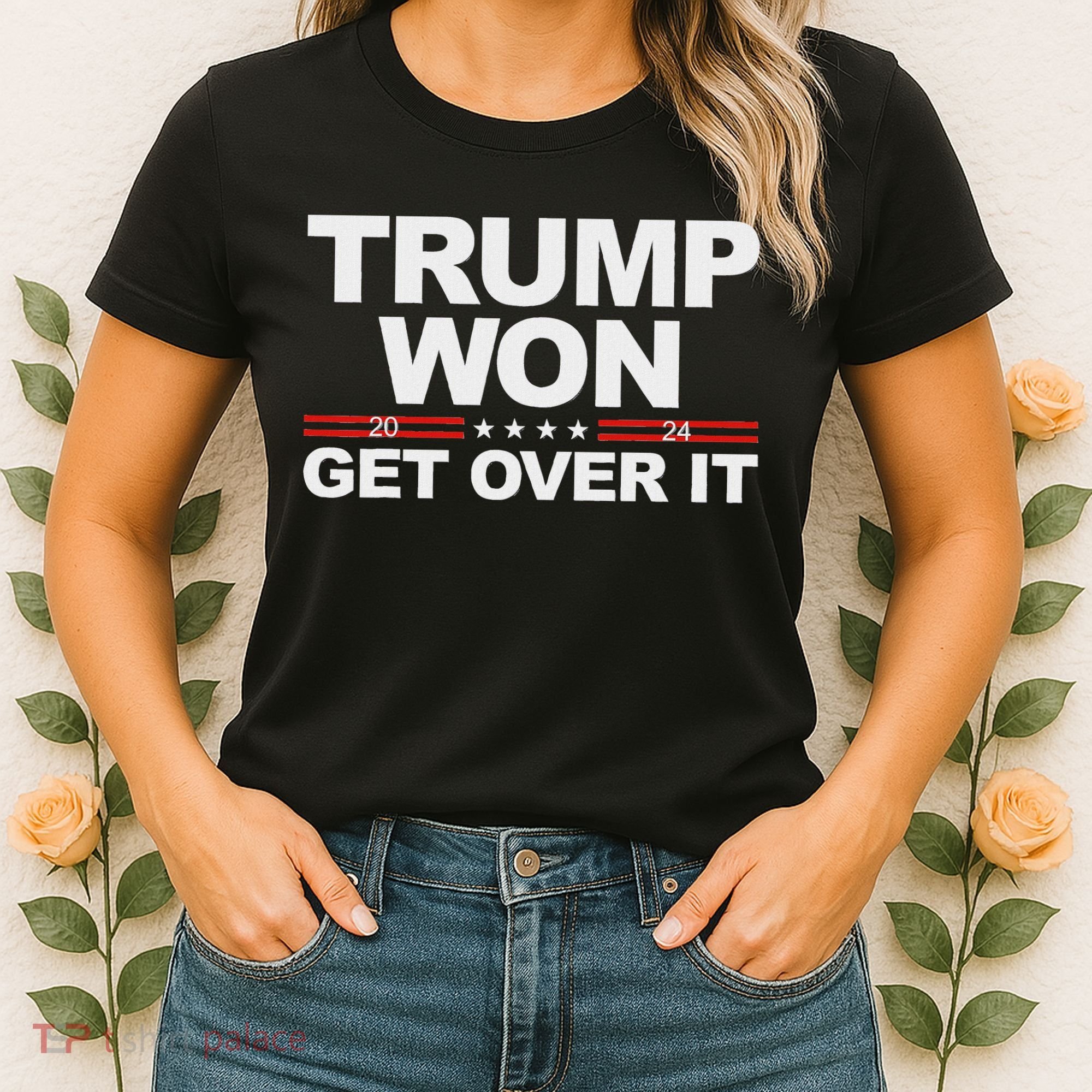 Trump Won Get Over It Trump 2024 Election Women's T-Shirt