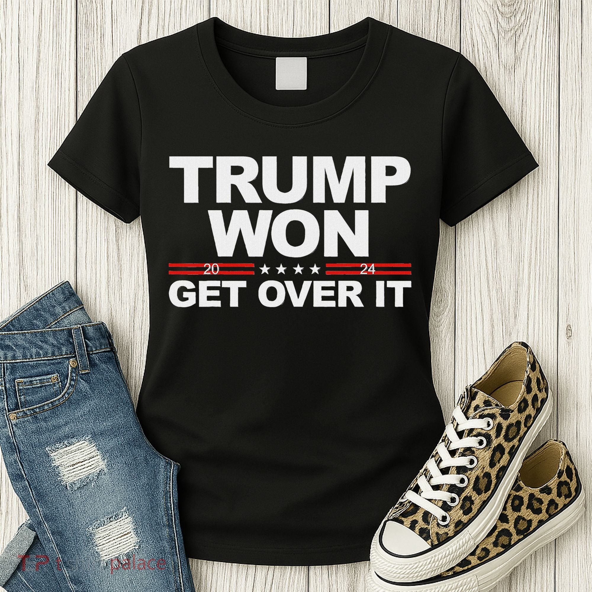 Trump Won Get Over It Trump 2024 Election Women's T-Shirt