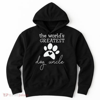 The World's Greatest Dog Uncle Hoodie