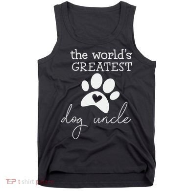 The World's Greatest Dog Uncle Tank Top