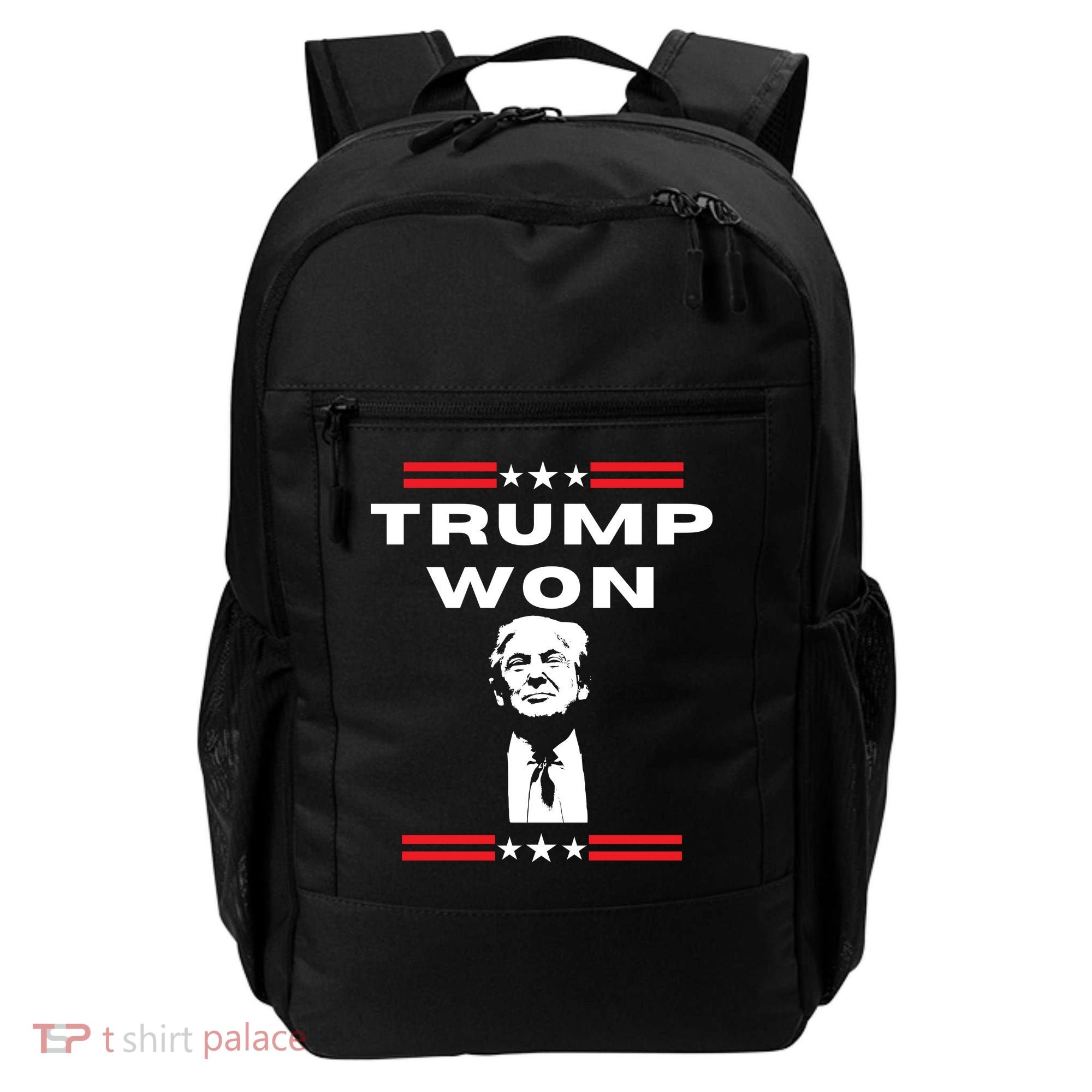 Trump Won, He'll Be Back, Ready To Beat Them A 3rd Time Backpack