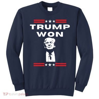 Trump Won, He'll Be Back, Ready To Beat Them A 3rd Time Sweatshirt