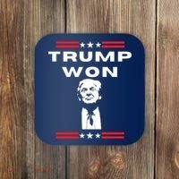 Trump Won, He'll Be Back, Ready To Beat Them A 3rd Time Coaster thumb 0