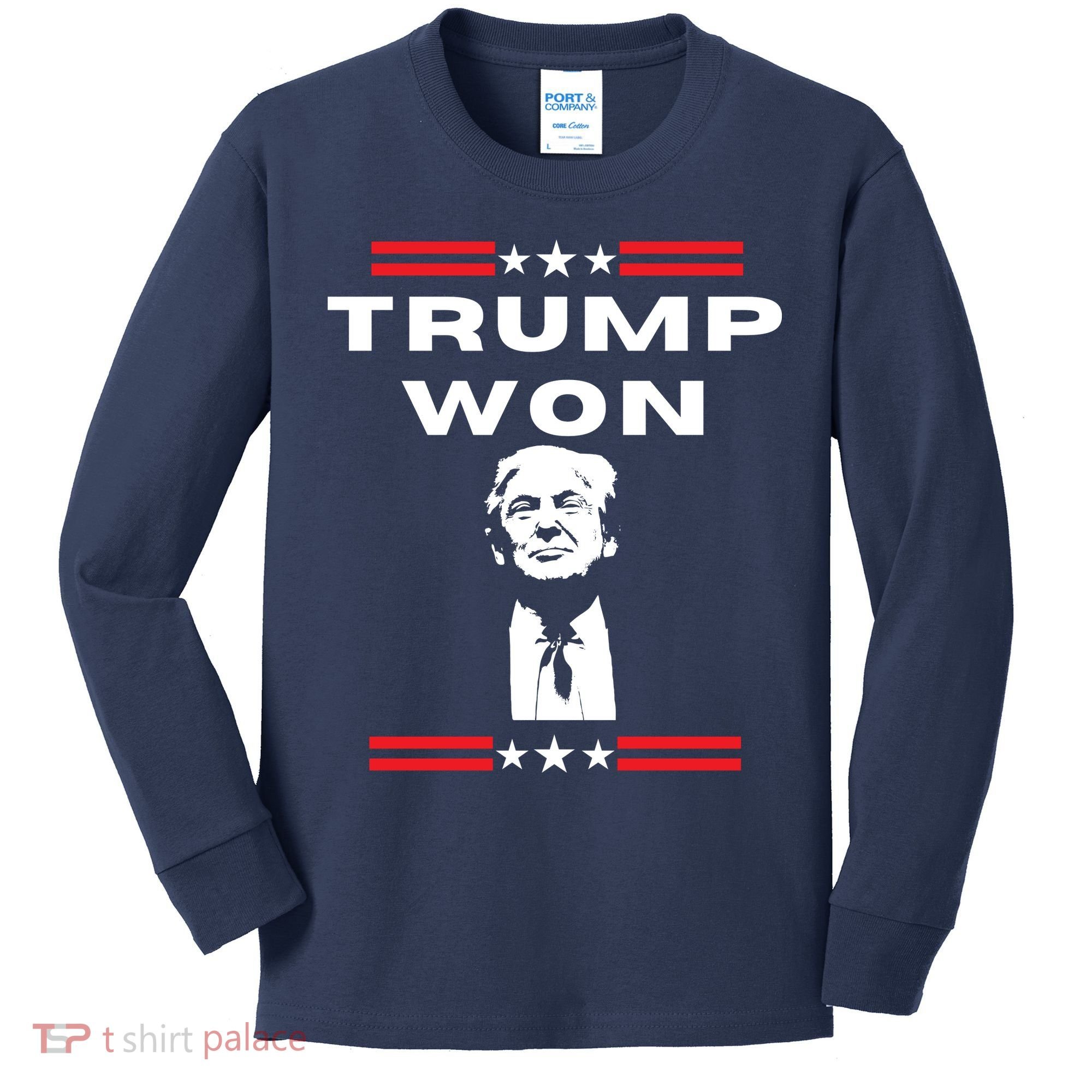 Trump Won, He'll Be Back, Ready To Beat Them A 3rd Time Kids Long Sleeve Shirt