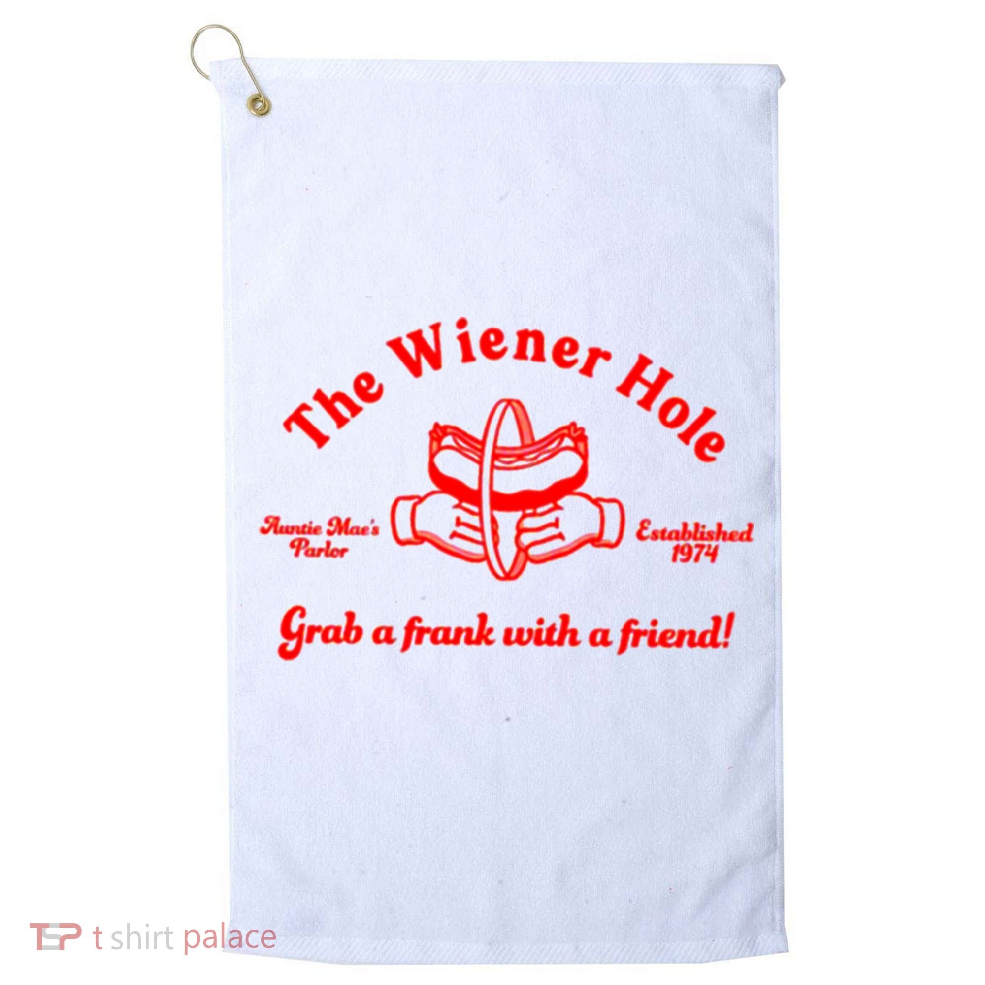 The Wiener Hole Grab A Frank With A Friend Golf Towel