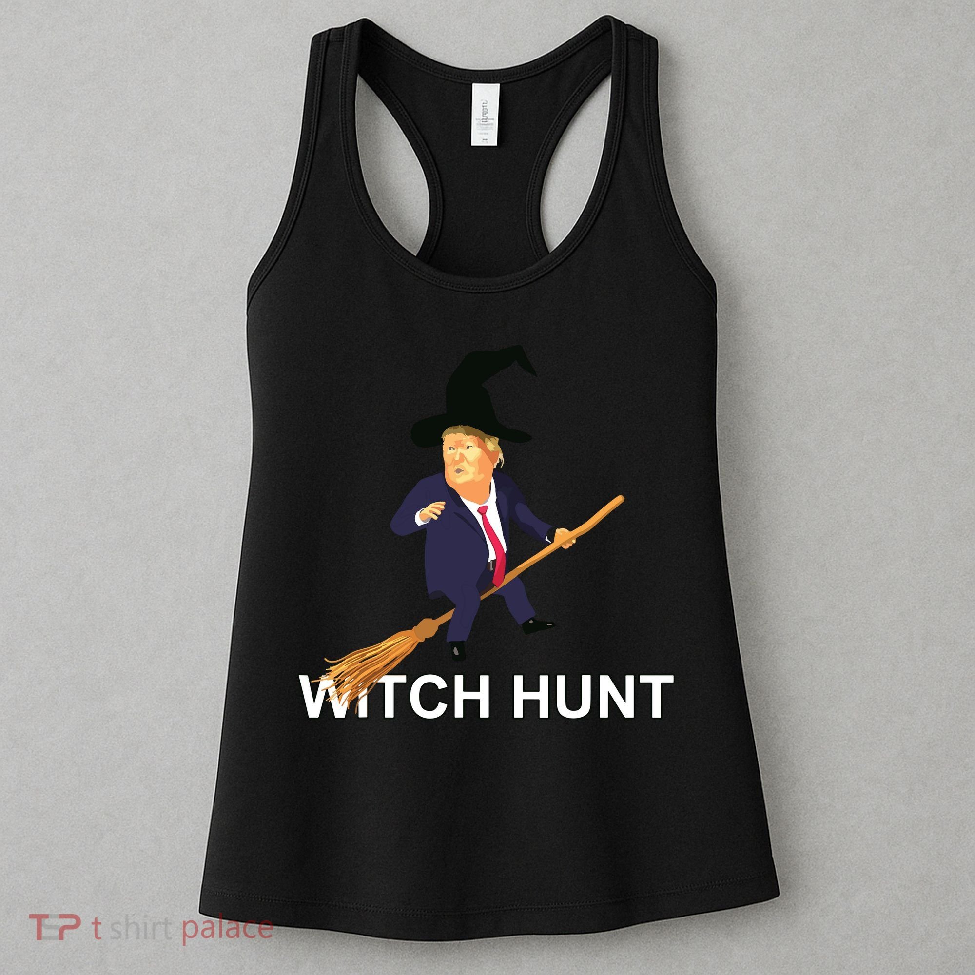 Trump Witch Hunt Funny Halloween Costume Women's Tank Top