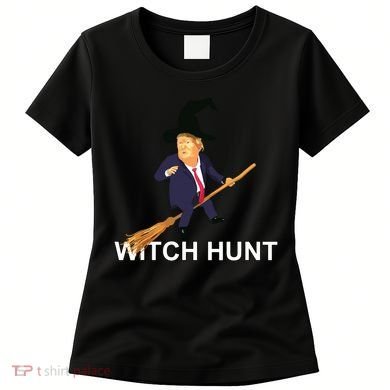 Trump Witch Hunt Funny Halloween Costume Women's T-Shirt