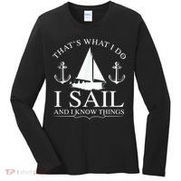 That's What I Do I Sail And I Know Things Boating Sailing Women's Long Sleeve Shirt thumb 0