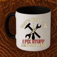 That's What I Do I Fix Stuff And I Know Things Gift Skull Cute Gift Coffee Mug thumb 2