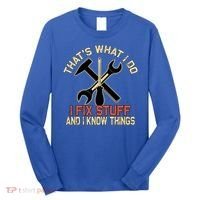 That's What I Do I Fix Stuff And I Know Things Gift Skull Cute Gift Long Sleeve Shirt thumb 0