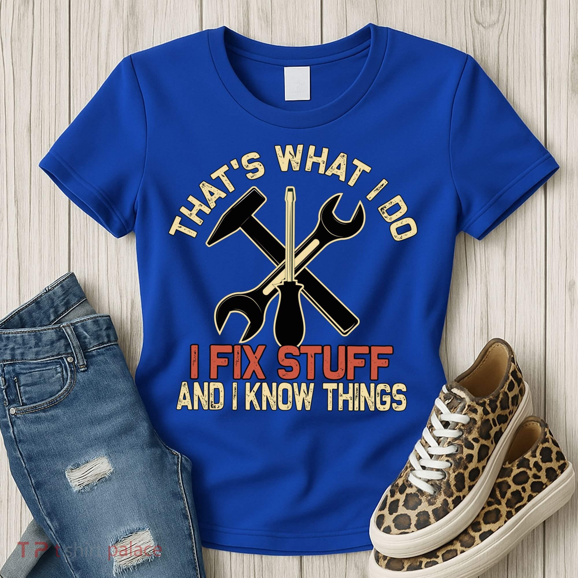 That's What I Do I Fix Stuff And I Know Things Gift Skull Cute Gift Women's T-Shirt
