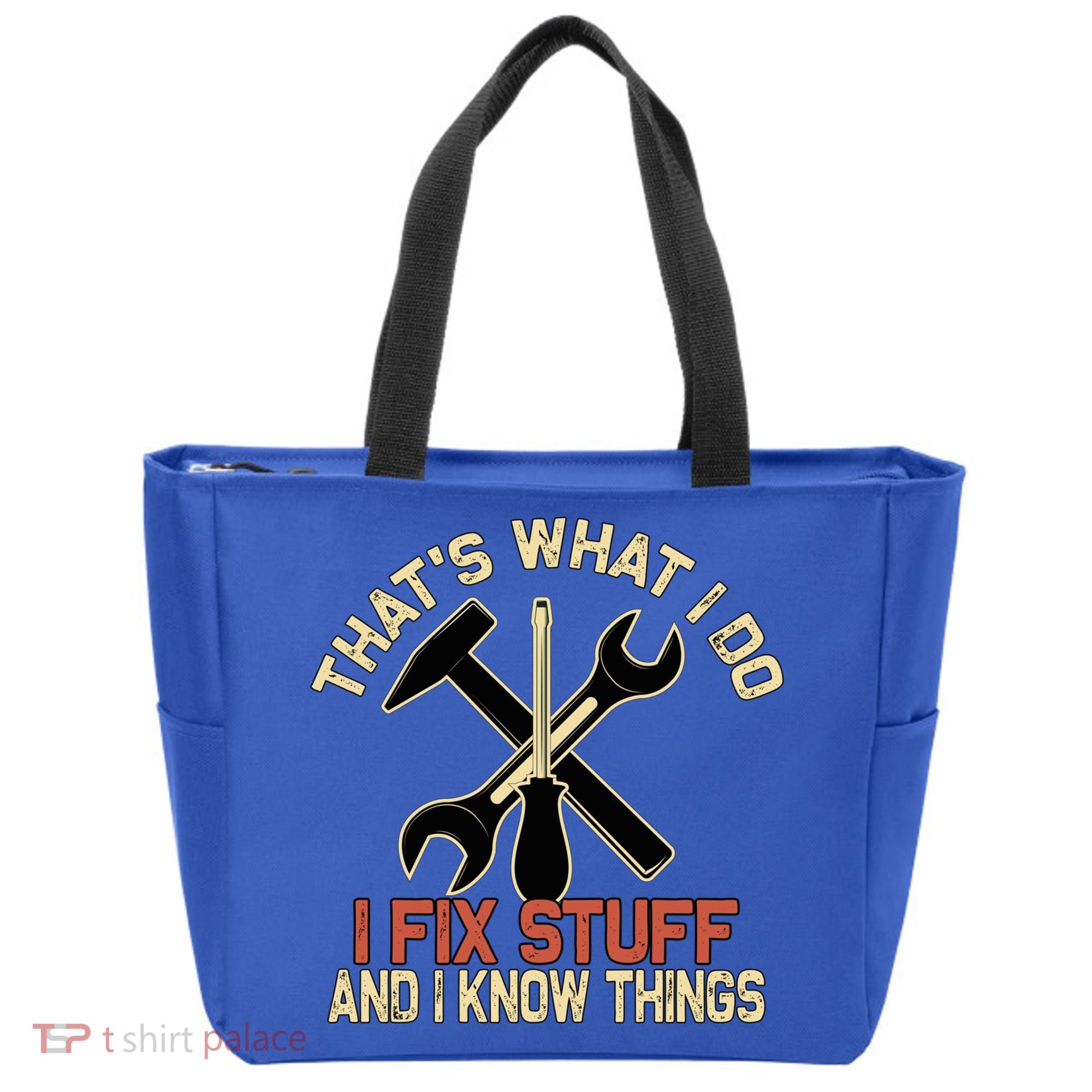 That's What I Do I Fix Stuff And I Know Things Gift Skull Cute Gift Tote Bag