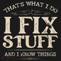 That's What I Do I Fix Stuff And I Know Things Funny Saying Backpack thumb 2