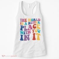 The World Is A Better Place With You In It Mental Health Awareness Women's Tank Top thumb 0