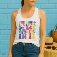 The World Is A Better Place With You In It Mental Health Awareness Women's Tank Top thumb 2