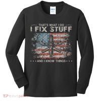 That's What I Do I Fix Stuff And I Know Things Funny Saying Kids Long Sleeve Shirt thumb 0