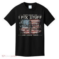 That's What I Do I Fix Stuff And I Know Things Funny Saying Kids T-Shirt thumb 0