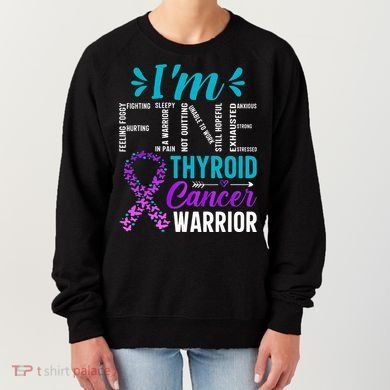 Thyroid Warrior IM Fine Thyroid Cancer Ribbon Awareness Women's Sweatshirt